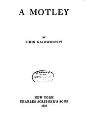 Cover of: A motley by John Galsworthy