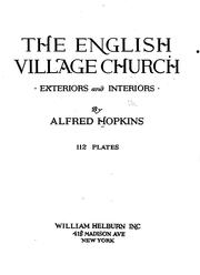Cover of: The English village church: exteriors and interiors