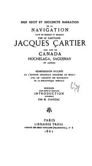 Cover of: Bref récit et succincte narration de la navigation faite en MDXXXV et MDXXXVI by Jacques Cartier
