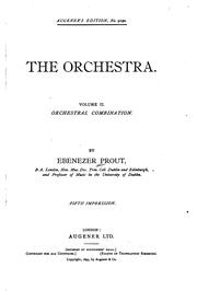 Cover of: The orchestra by Ebenezer Prout