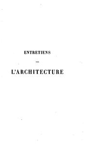 Cover of: Entretiens sur l'architecture