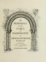 Cover of: Memorials of the earls of Haddington by Fraser, William Sir