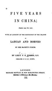 Five years in China by Frederick E. Forbes