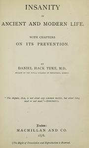 Cover of: Insanity in ancient and modern life by Daniel Hack Tuke