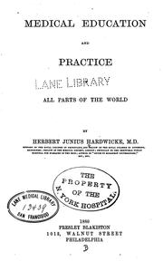 Cover of: Medical education and practice in all parts of the world | Herbert Junius Hardwicke