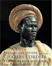 Cover of: Facing the Other: Charles Cordier (1827-1905) Ethnographic Sculptor (Exhibition Catalogue)