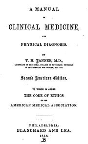 Cover of: manual of clinical medicine and physical diagnosis | Thomas Hawkes Tanner