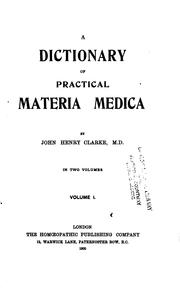 Cover of: A dictionary of practical materia medica.