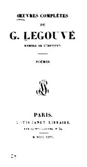 Cover of: Oeuvres complètes de G. Legouvé