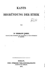 Cover of: Kants Begründung der Ethik by Hermann Cohen