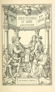 Cover of: Some friends of mine: a rally of men