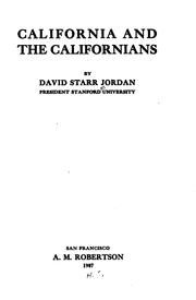 Cover of: California and the Californians / by David Starr Jordan