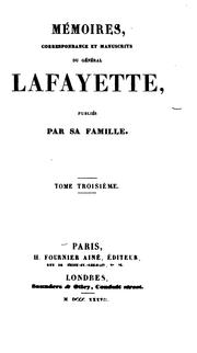 Cover of: Mémoires, correspondance et manuscrits du général Lafayette by publiés par sa famille