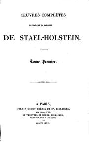 Cover of: Oeuvres complètes de Madame la baronne de Staël-Holstein by Madame de Staël