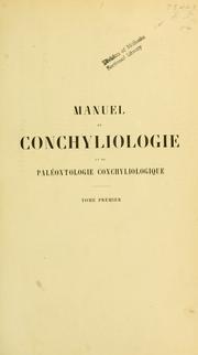 Cover of: Manuel de conchyliologie et de paléontologie conchlyliologique by Jean Charles Chenu