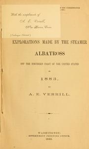 Cover of: Results of the explorations made by the steamer Albatross off the northern coast of the United States in 1883.