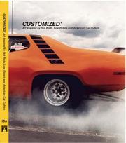 Cover of: Customized: Art Inspired by Hot Rods, Low Riders, and American Car Culture