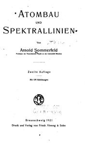 Atombau und Spektrallinien by Arnold Sommerfeld