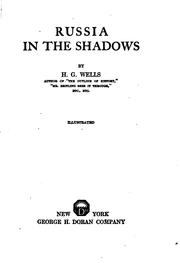 Russia in the shadows by H. G. Wells