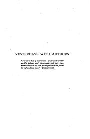 Cover of: Yesterdays with authors. by James Thomas Fields, James Thomas Fields