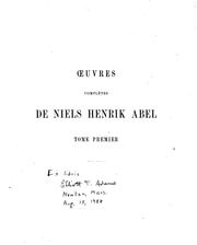 Cover of: Oeuvres complètes de Niels Henrik Abel