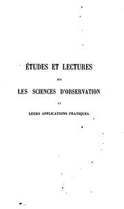 Cover of: Études et lectures sur les sciences d'observation et leurs applications pratiques