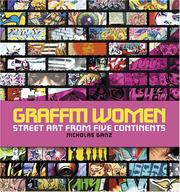 Cover of: Graffiti Women: Street Art from Five Continents