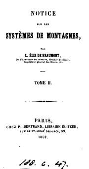 Cover of: Notice sur les systèmes de montagnes by Léonce-Elie de Beaumont