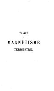 Cover of: Traité de magnétisme terrestre