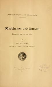 Cover of: Address to the new generation: Washington and Lincoln, February 12 and 22, 1888