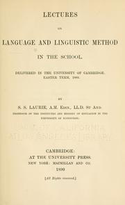 Cover of: Lectures on language and linguistic method in the school. by Laurie, Simon Somerville