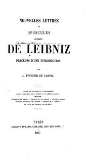 Cover of: Nouvelles lettres et opuscules inédits de Leibniz by Gottfried Wilhelm Leibniz