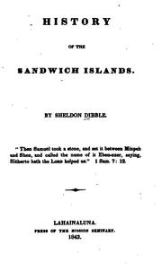 Cover of: History of the Sandwich Islands by by Sheldon Dibble