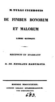 Cover of: M. Tulli Ciceronis De finibus bonorum et malorum libri quinque by Cicero