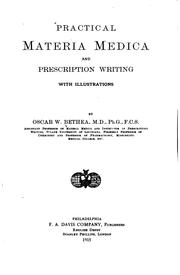 Cover of: Practical mataria medica and prescription writing by Oscar W. Bethea