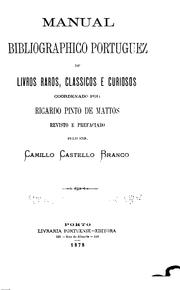 Cover of: Manual bibliographico portuguez de livros raros, classicos e curiosos by Ricardo Pinto de Mattos