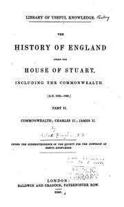 Cover of: The history of England under the house of Stuart, including the Commonwealth.: [A. D. 1603-1688]