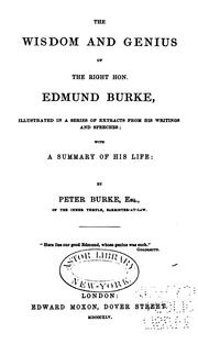 Cover of: The wisdom and genius of the Right Hon. Edmund Burke by Burke, Peter