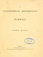 Cover of: The geographical distribution of mammals.
