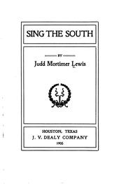 Cover of: Sing the South [poems] | Judd Mortimer Lewis