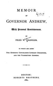 Cover of: Memoir of Governor Andrew: with personal reminiscences.