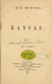 Six months in Kansas by Hannah Anderson Ropes