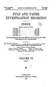 Cover of: Pulp and paper investigation hearings. by United States. Congress. House. Select Committee on Pulp and Paper Investigation