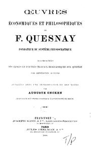 Cover of: Œuvres économiques et philosophiques de F. Quesnay: fondateur du système physiocratique; accompagnées des éloges et d'autres travaux biographiques sur Quesnay.