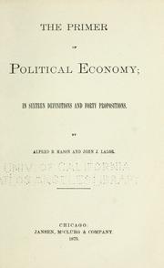 Cover of: The primer of political economy by Alfred Bishop Mason