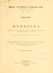 Cover of: Report on the Hydroida: collected during the exploration of the Gulf stream by L. F. de Pourtales, assistant U.S. Coast survey ...