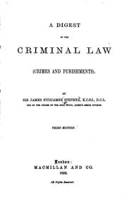 Cover of: A digest of the criminal law (crimes and punishments)