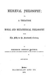 Cover of: Mediaeval philosophy, or, A treatise of moral and metaphysical philosophy: from the fifth to the fourteenth century