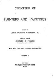 Cyclopedia of Painters and Paintings by John Denison Champlin