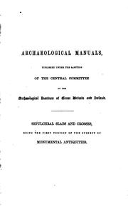 Cover of: A manual for the study of the sepulchral slabs and crosses of the Middle Ages.